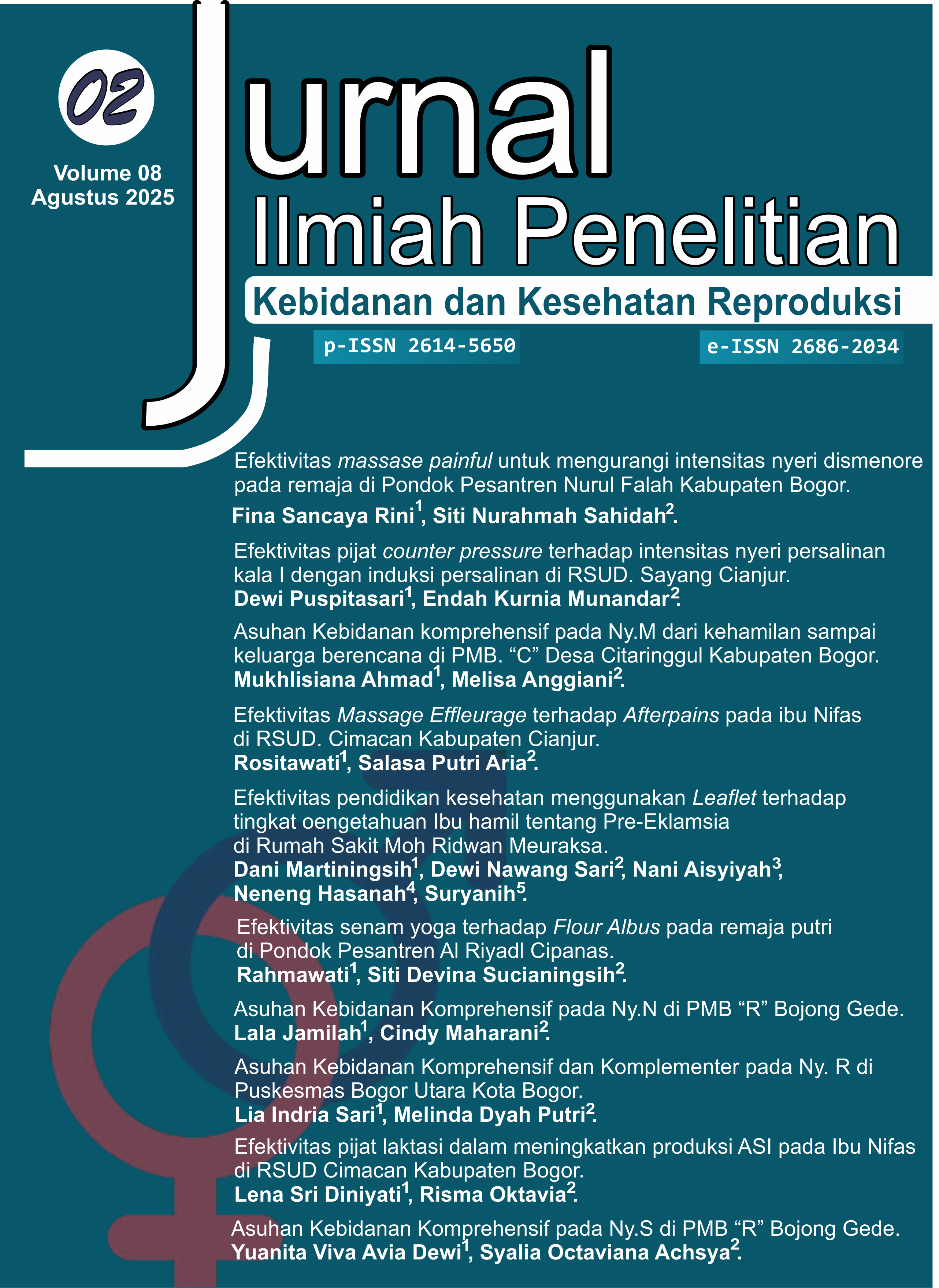 					View Vol. 8 No. 2 (2025): Jurnal Ilmiah Penelitian Kebidanan Dan Kesehatan Reproduksi Vol 8 Jilid 2 Agustus 2025
				
